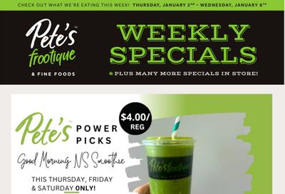 Pete's Fine Foods Flyer January 2 to 8