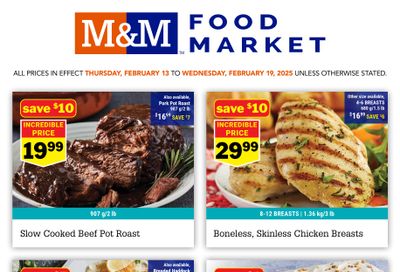 M&M Food Market (Atlantic & West) Flyer February 13 to 19