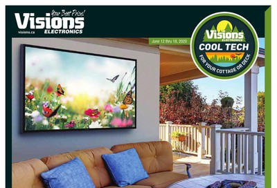 Visions Electronics Cool Tech Flyer June 12 to 18