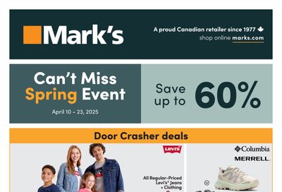 Mark's Flyer April 10 to 23 Mark's Flyer April 10 to 23