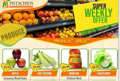 Pistachios Supermarket Flyer April 24 to 30