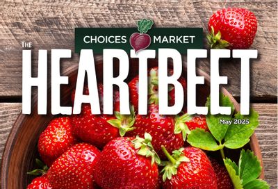 Choices Market The HeartBeet Flyer May 1 to 31