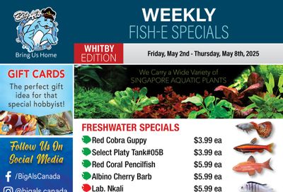 Big Al's (Whitby) Weekly Specials May 2 to 8 Big Al's (Whitby) Weekly Specials May 2 to 8