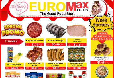 EuroMax Foods Bi-Weekly Flyer May 7 to 20