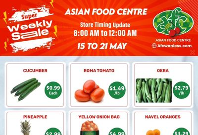 Asian Food Centre (Wanless Dr.) Flyer May 15 to 21 Asian Food Centre (Wanless Dr.) Flyer May 15 to 21