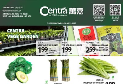 Centra Foods (Aurora) Flyer May 16 to 22
