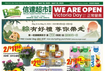Btrust Supermarket (North York) Flyer May 16 to 22