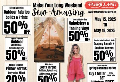 Fabricland (Kitchener, St. Catharines, Welland) Flyer May 15 to 18 Fabricland (Kitchener, St. Catharines, Welland) Flyer May 15 to 18
