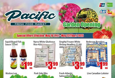 Pacific Fresh Food Market (North York) Flyer May 16 to 22