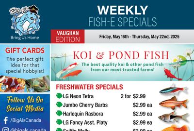 Big Al's (Vaughan) Weekly Specials May 16 to 22 Big Al's (Vaughan) Weekly Specials May 16 to 22