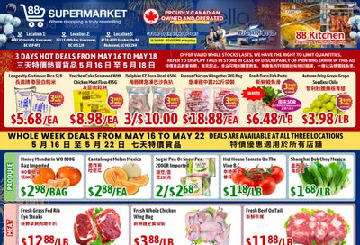 88 Supermarket Flyer May 16 to 22 88 Supermarket Flyer May 16 to 22