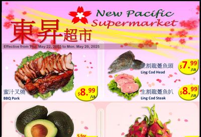 New Pacific Supermarket Flyer May 22 to 26