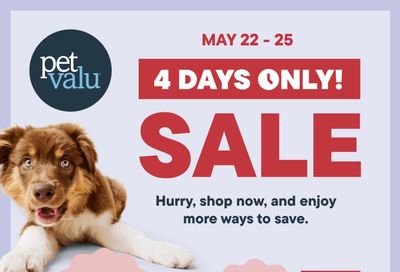 Pet Valu Flyer May 22 to 25