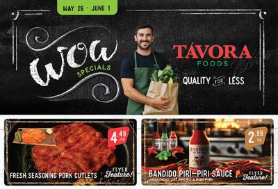 Tavora Foods Flyer May 26 to June 1