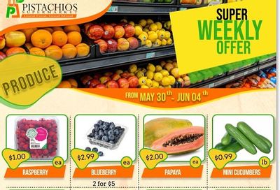 Pistachios Supermarket Flyer May 30 to June 4