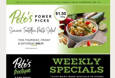 Pete's Fine Foods Flyer June 5 to 11