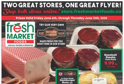 Fresh Market Foods Flyer June 6 to 12