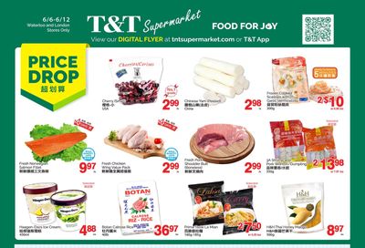 T&T Supermarket (London & Waterloo) Flyer June 6 to 12