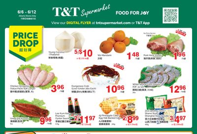T&T Supermarket (AB) Flyer June 6 to 12 T&T Supermarket (AB) Flyer June 6 to 12