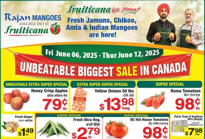 Fruiticana (Edmonton) Flyer June 6 to 12 Fruiticana (Edmonton) Flyer June 6 to 12