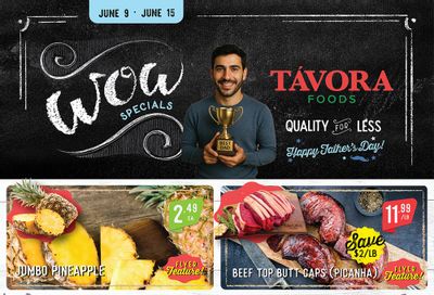 Tavora Foods Flyer June 9 to 15 Tavora Foods Flyer June 9 to 15
