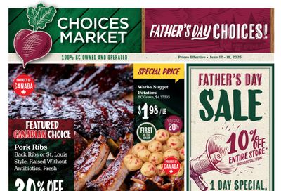 Choices Market Flyer June 12 to 18 Choices Market Flyer June 12 to 18