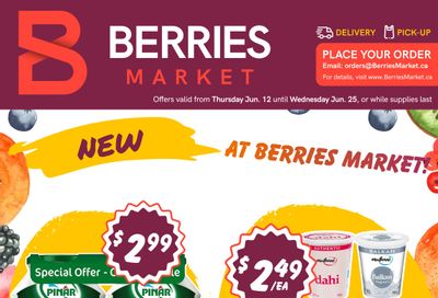 Berries Market Flyer June 12 to 25