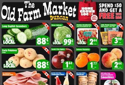 The Old Farm Market (Duncan) Flyer June 19 to 25 The Old Farm Market (Duncan) Flyer June 19 to 25