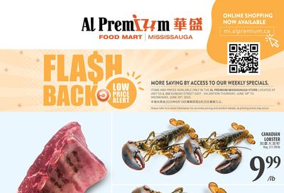 Al Premium Food Mart (Mississauga) Flyer June 19 to 25 Al Premium Food Mart (Mississauga) Flyer June 19 to 25
