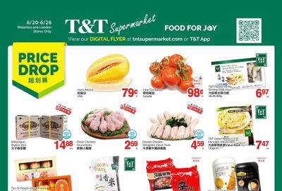 T&T Supermarket (London & Waterloo) Flyer June 20 to 26