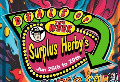 Surplus Herby’s Flyer June 25 to 29 Surplus Herby’s Flyer June 25 to 29