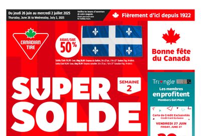 Canadian Tire (QC) Flyer June 26 to July 2