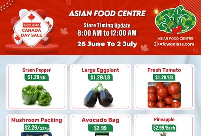 Asian Food Centre (Wanless Dr.) Flyer June 26 to July 2 Asian Food Centre (Wanless Dr.) Flyer June 26 to July 2