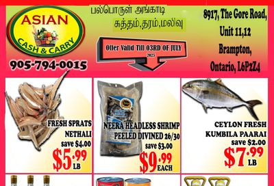 Asian Cash & Carry Flyer June 27 to July 3 Asian Cash & Carry Flyer June 27 to July 3