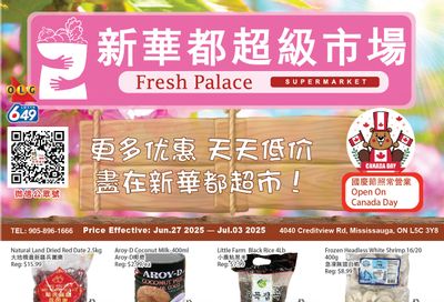 Fresh Palace Supermarket Flyer June 27 to July 3 Fresh Palace Supermarket Flyer June 27 to July 3