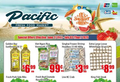 Pacific Fresh Food Market (North York) Flyer June 27 to July 3 Pacific Fresh Food Market (North York) Flyer June 27 to July 3