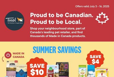 Tisol Pet Nutrition & Supply Stores Flyer July 3 to 16
