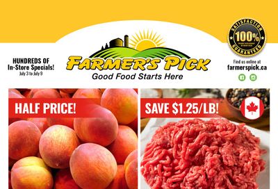 Farmer's Pick Flyer July 3 to 9 Farmer's Pick Flyer July 3 to 9