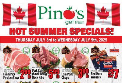 Pino's Flyer July 3 to 9 Pino's Flyer July 3 to 9