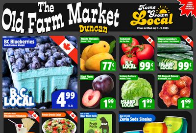 The Old Farm Market (Duncan) Flyer July 3 to 9
