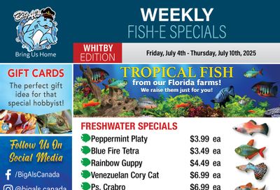 Big Al's (Whitby) Weekly Specials July 4 to 10 Big Al's (Whitby) Weekly Specials July 4 to 10