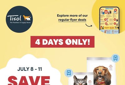 Tisol Pet Nutrition & Supply Stores Flyer July 8 to 11
