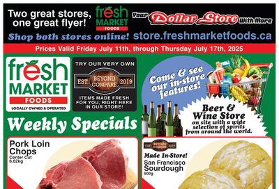 Fresh Market Foods Flyer July 11 to 17 Fresh Market Foods Flyer July 11 to 17