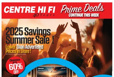 Centre Hi-Fi Flyer July 11 to 17