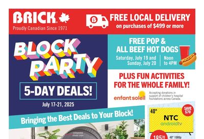The Brick Flyer July 17 to 30 The Brick Flyer July 17 to 30