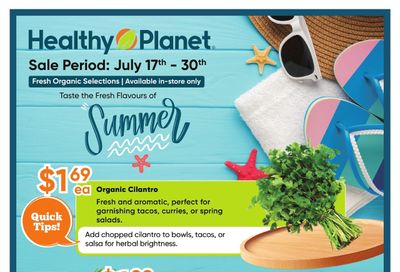 Healthy Planet Flyer July 17 to 30 Healthy Planet Flyer July 17 to 30