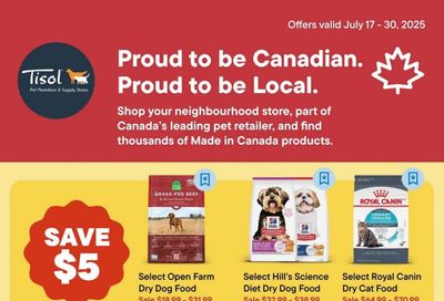 Tisol Pet Nutrition & Supply Stores Flyer July 17 to 30 Tisol Pet Nutrition & Supply Stores Flyer July 17 to 30