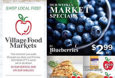 Village Food Markets Flyer July 16 to 22 Village Food Markets Flyer July 16 to 22