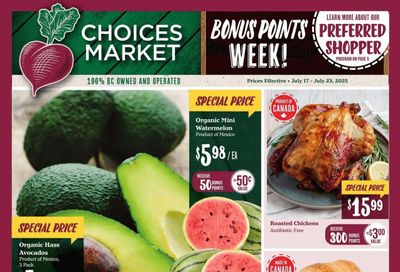 Choices Market Flyer July 17 to 23