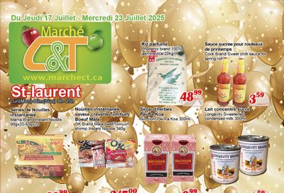 Marche C&T (St. Laurent) Flyer July 17 to 23